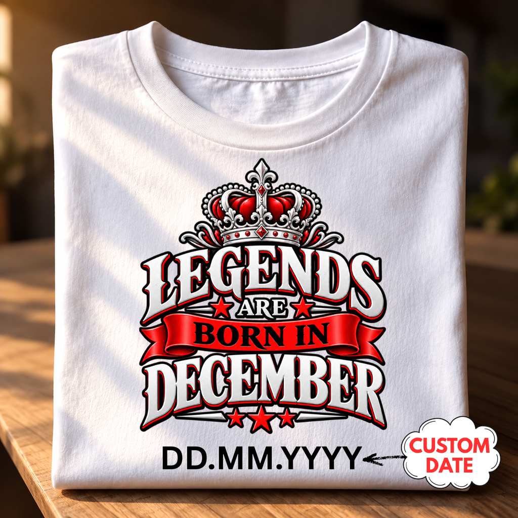 Legends Are Born in December Personalized T-Shirt | Custom Birth Date Tee