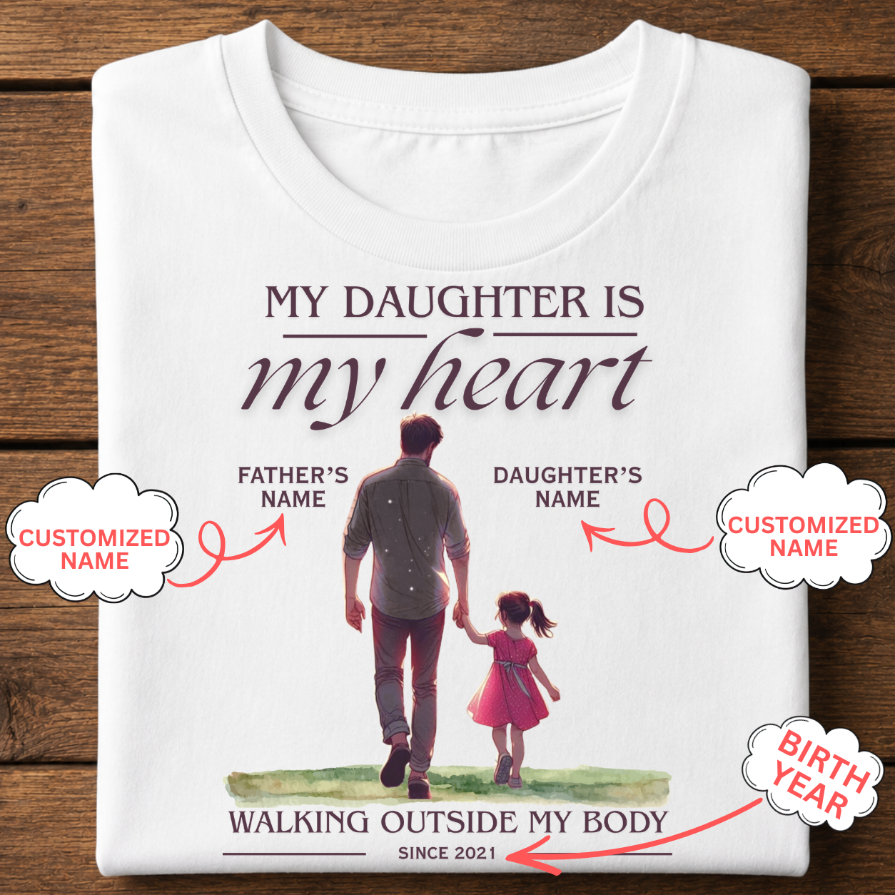 My Daughter Is My Heart Personalized T-Shirt