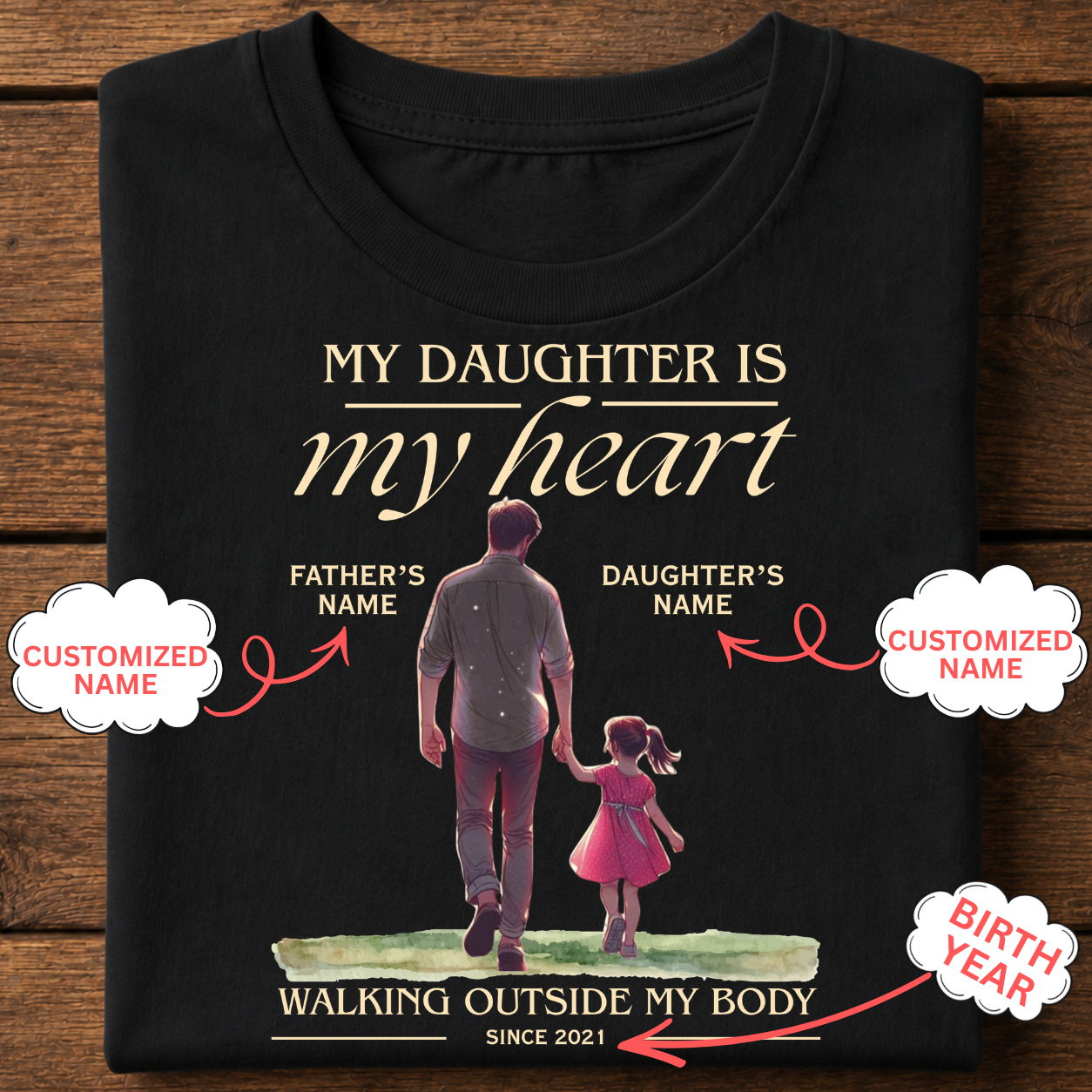 My Daughter Is My Heart Personalized T-Shirt