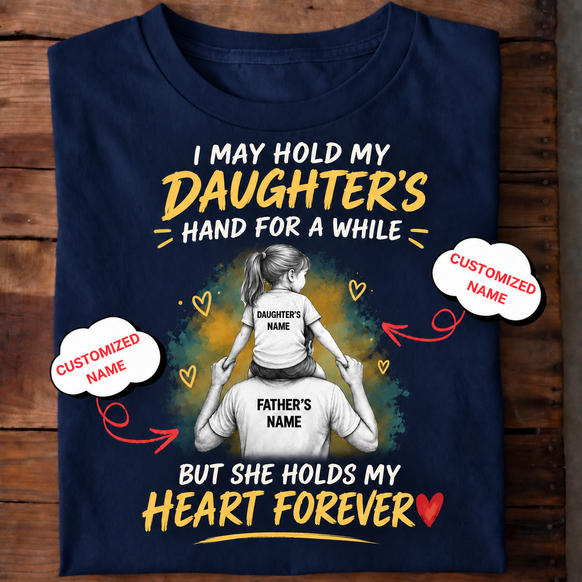 She Holds My Heart Forever – Personalized Dad T-Shirt