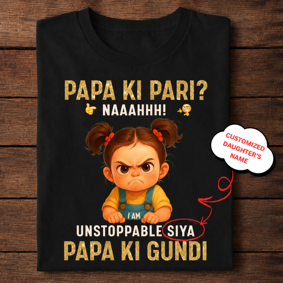 Veloura™ Papa Ki Gundi Personalized Daughter T-Shirt