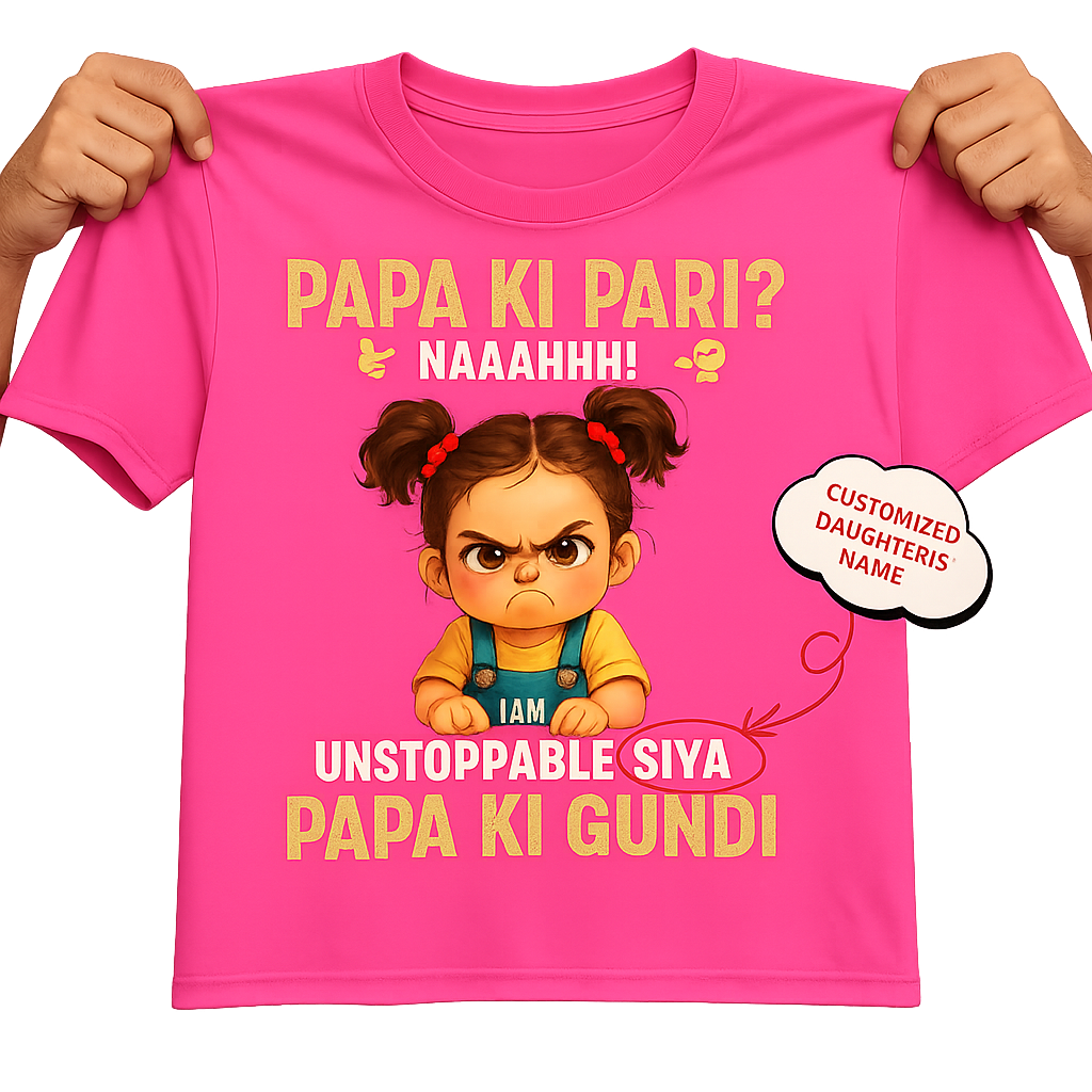 Veloura™ Papa Ki Gundi Personalized Daughter T-Shirt