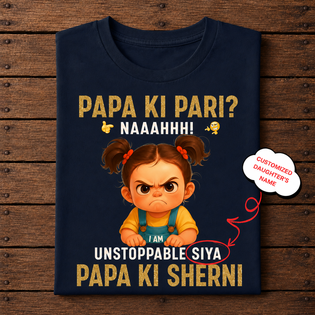 Veloura™ Papa Ki Sherni Personalized Daughter T-Shirt