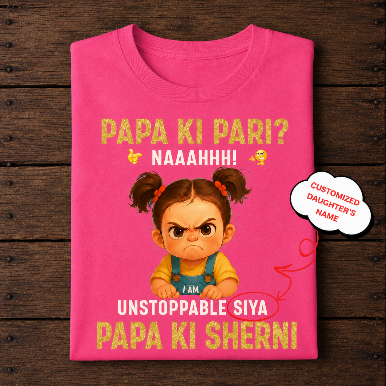Veloura™ Papa Ki Sherni Personalized Daughter T-Shirt