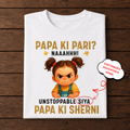 Veloura™ Papa Ki Sherni Personalized Daughter T-Shirt